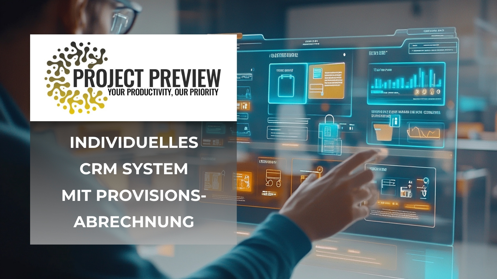 INDIVIDUELLES CRM SYSTEM MIT PROVISIONSABRECHNUNG
